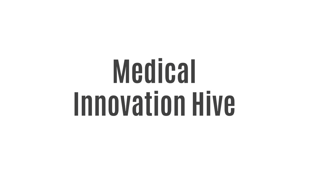 Medical Innovation Hive.jpg